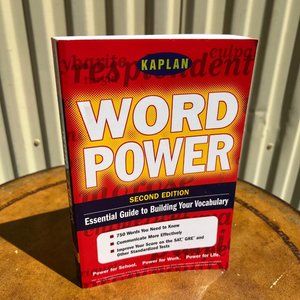 Kaplan Word Power: Empower Yourself! 750 Words for the Real World book
